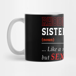 Rhode Island Normal Sister Mug